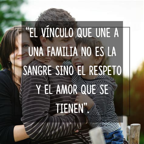 10 frases que nos recuerdan que la familia es lo más importante que