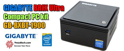 GIGABYTE BRIX Ultra Compact PC Kit GB BXBT 1900 GIGABYTE BRIX Ultra