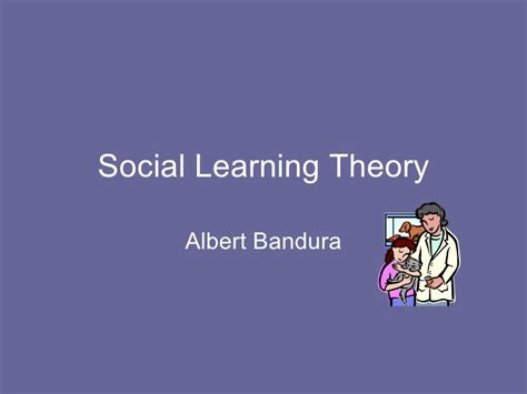 Social Learning Theory