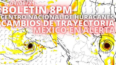 Centro Nacional De Huracanes Boletin Pm Cambios En La Trayectoria