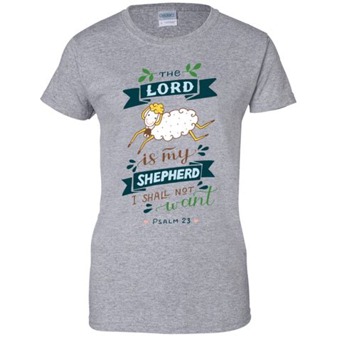 Psalm 23 The Lord Is My Shepherd 100 Cotton Ladies T Shirt Designs By Myutopia Shout Out