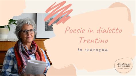 Poesie In Dialetto Trentino La Scarogna Di Clelia Bellutti YouTube