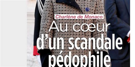 Charlène De Monaco Au Cœur Dun Scandale De Pédophilie