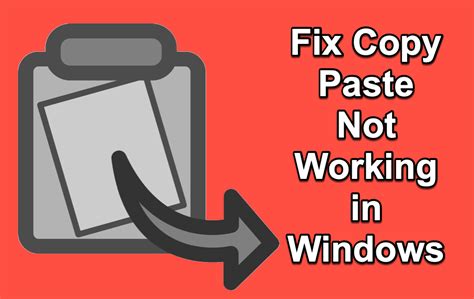 Fix Copy And Paste Not Working In Windows 10 Webnots