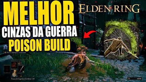 COMO PEGAR A MELHOR CINZA DA GUERRA PARA BUILD DE VENENO ELDEN RING