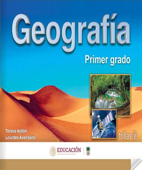 Geografía Primer Grado Secundaria Libros Conaliteg