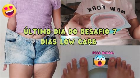 Dias Low Carb Desafio Para Emagrecer Em Dias Reeduca O