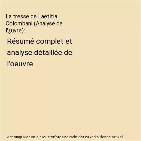 La Tresse De Laetitia Colombani Analyse De L Uvre R Sum Complet Et