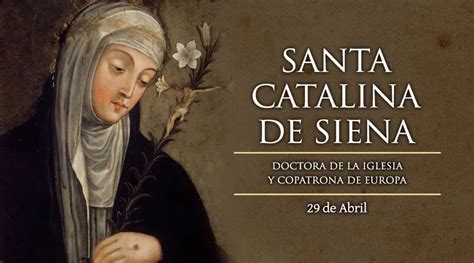 Santoral Del De Abril Santa Catalina De Siena Catalina Hugo