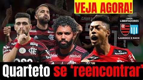 Ultimas Noticia Do Flamengo O Quarteto Ta De Volta Contra O Racing