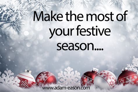 Festive Season Enjoyment Ways To Make The Most Of This Festive Season