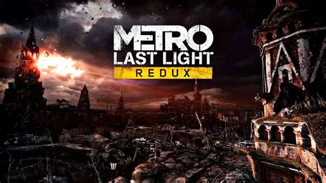 Metro Last Light Gameplay Fullhd Fps Youtube