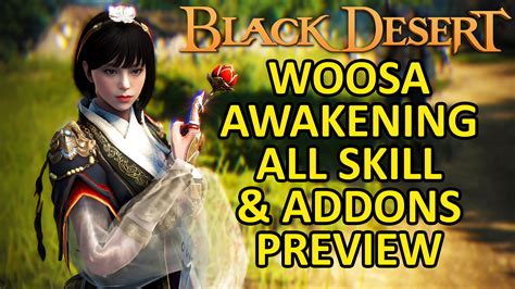 Game Play Woosa Awakening All Skill Addons Preview Black Desert