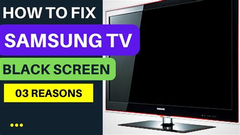 Samsung Tv Black Screen Fix Samsung Tv Blank Screen Youtube