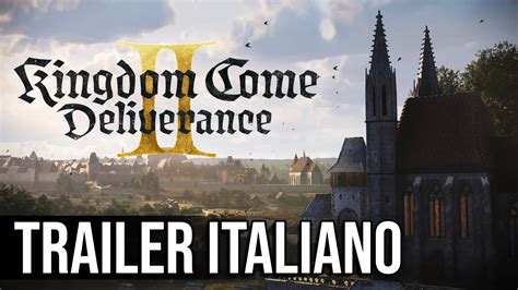 Kingdom Come Deliverance 2 Trailer Ufficiale In ITALIANO YouTube