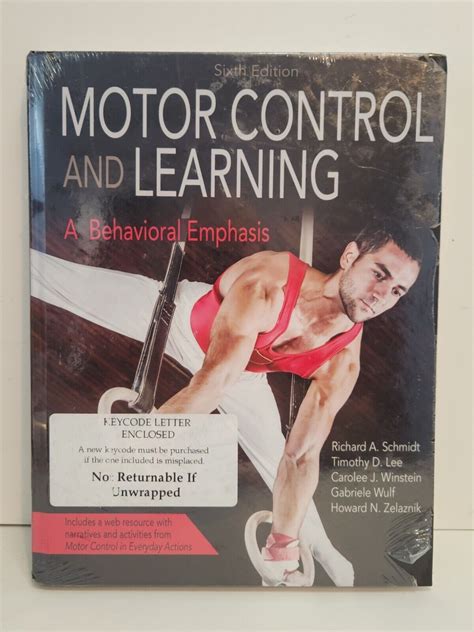 Motor Control And Learning A Behavioral Emphasis By Timothy D Lee