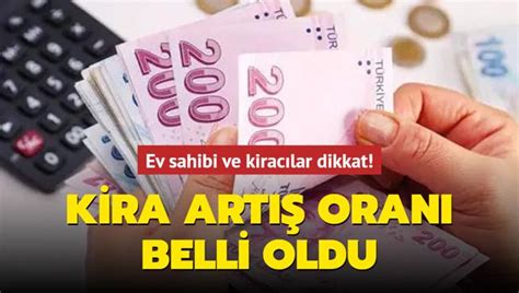 Ev sahibi ve kiracılar dikkat Kira artış oranı belli oldu