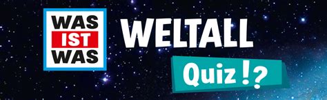 Was Ist Was Quiz Weltall Ber Fragen Und Antworten Mit