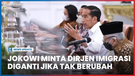 Presiden Jokowi Minta Dirjen Imigrasi Diganti Seusai Banyak Keluhan