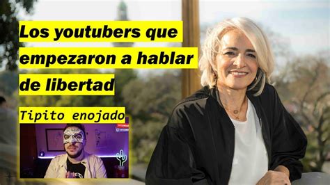 Qué es ser youtuber Tipito Enojado y la libertad de la red YouTube