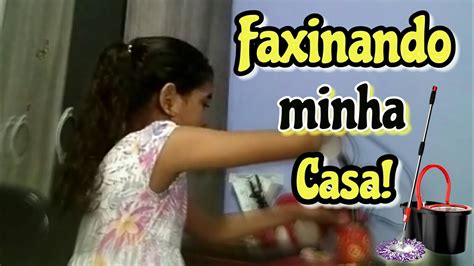 Faxinando Minha Casa Youtube