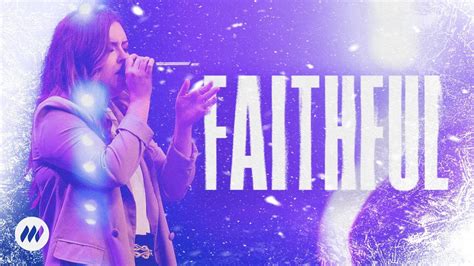 Faithful Live Performance Video Life Church Worship Youtube