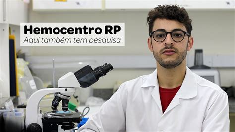 Hemocentro RP aqui também tem pesquisa Hemocentro RP