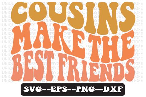 Cousins Make The Best Friends Svg Design Graphic By Uniquesvgstore