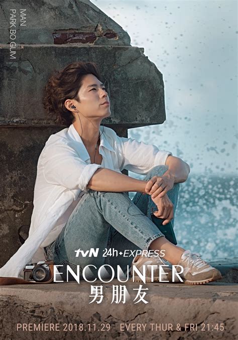 Encounter Starring Song Hye Kyo And Park Bo Gum Is Set To Deliver A