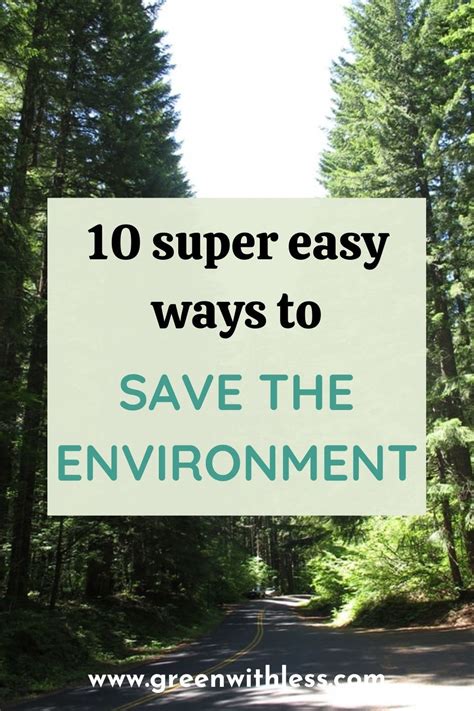 10 Brilliant Ways To Help The Environment Artofit