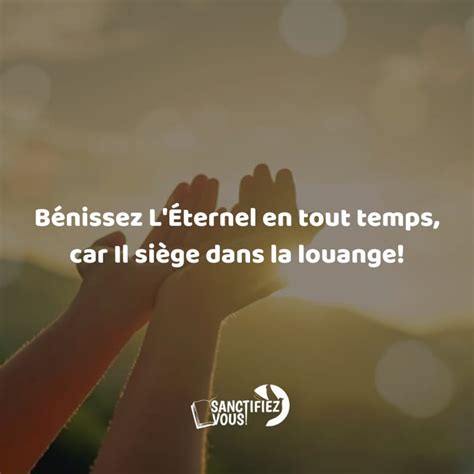 B Nissez L Ternel En Tout Temps Sanctifiez Vous