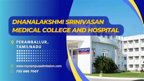 Dhanalakshmi Srinivasan Medical College And Hospital Peramballur