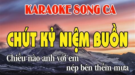 Karaoke Chút Kỷ Niệm Buồn Song Ca Bo Music YouTube