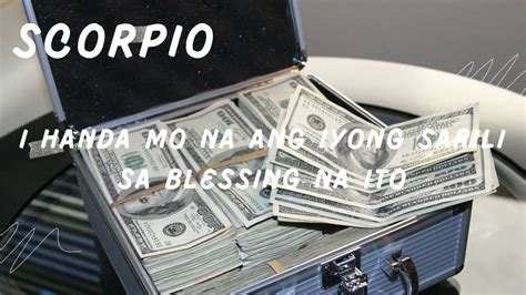 Scorpio ♏️ I Handa Mo Na Ang Iyong Sarili Sa Blessing Na Ito 😇🤯🤑🔮 Youtube