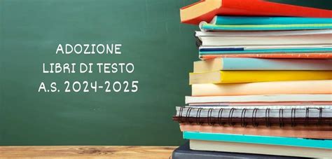 Adozione Libri Di Testo A S 2024 2025 ISTITUTO COMPRENSIVO STATALE