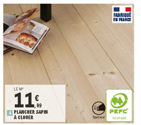 Promo Plancher Sapin à Clouer chez E Leclerc Brico iCatalogue fr