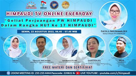 Rabu 24 Agustus 2022 TALKSHOW Geliat Perjuangan PW HIMPAUDI Dalam