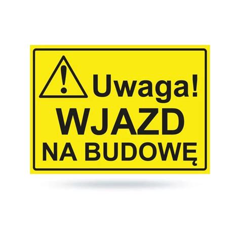 Tab Uwaga Wjazd Na Budow Narzedziownia Shop