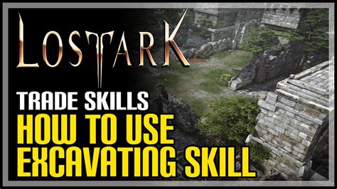 How To Use Excavating Skill Lost Ark Youtube