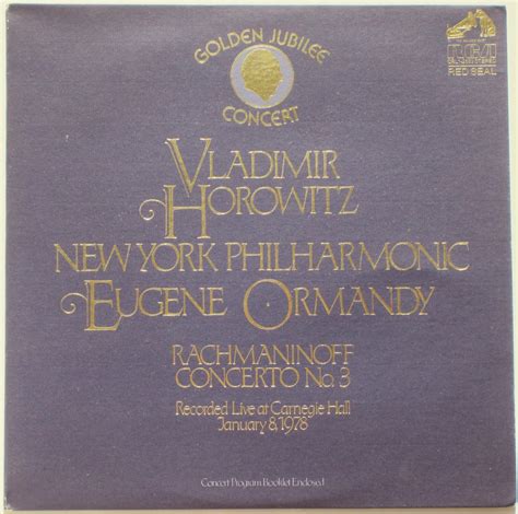 Sergei Vasilyevich Rachmaninoff Vladimir Horowitz Eugene Ormandy New