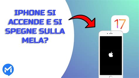 Iphone Si Accende E Si Spegne Sulla Mela Soluzioni E Consigli