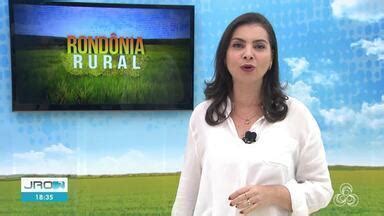 Jornal de Rondônia 2ª edição Confira os destaques do Rondônia Rural