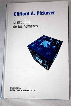 Libro El Prodigio De Los Numeros De Clifford A Pickover Buscalibre