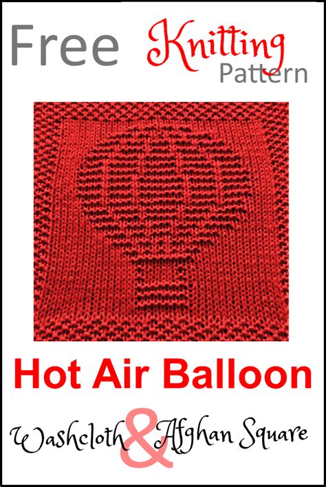 Free Hot Air Balloon Dishcloth Or Afghan Square Knitting Pattern