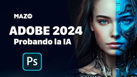 Adobe Photoshop Con Ia Novedades Para Ampliar Una Imagen Youtube