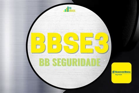 BBSE3 ON NM ações BB Seguridade cotação dividendos e atualizações diárias