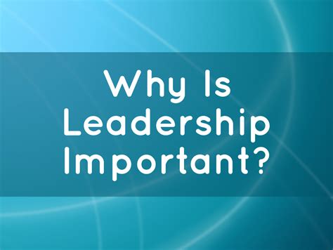 Why Is Leadership Important Dalar International Consultancy Inc