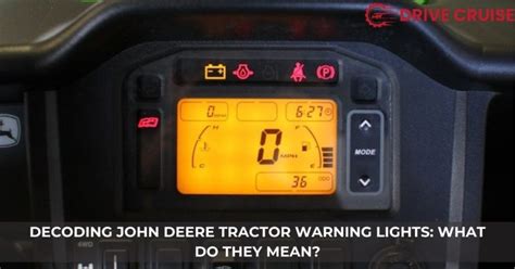 Decode John Deere Tractor Warning Lights Maintenance Safety Guide