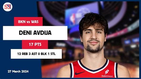 Deni Avdija Pts Reb Ast Blk Stl Vs Bkn Was