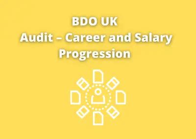 BDO UK Audit Career And Salary Progression The Progression Playbook